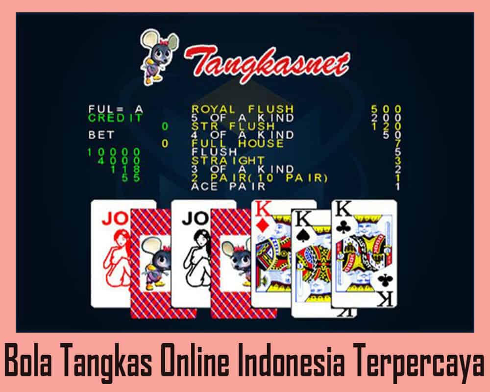 Bola Tangkas Online Indonesia Terpercaya